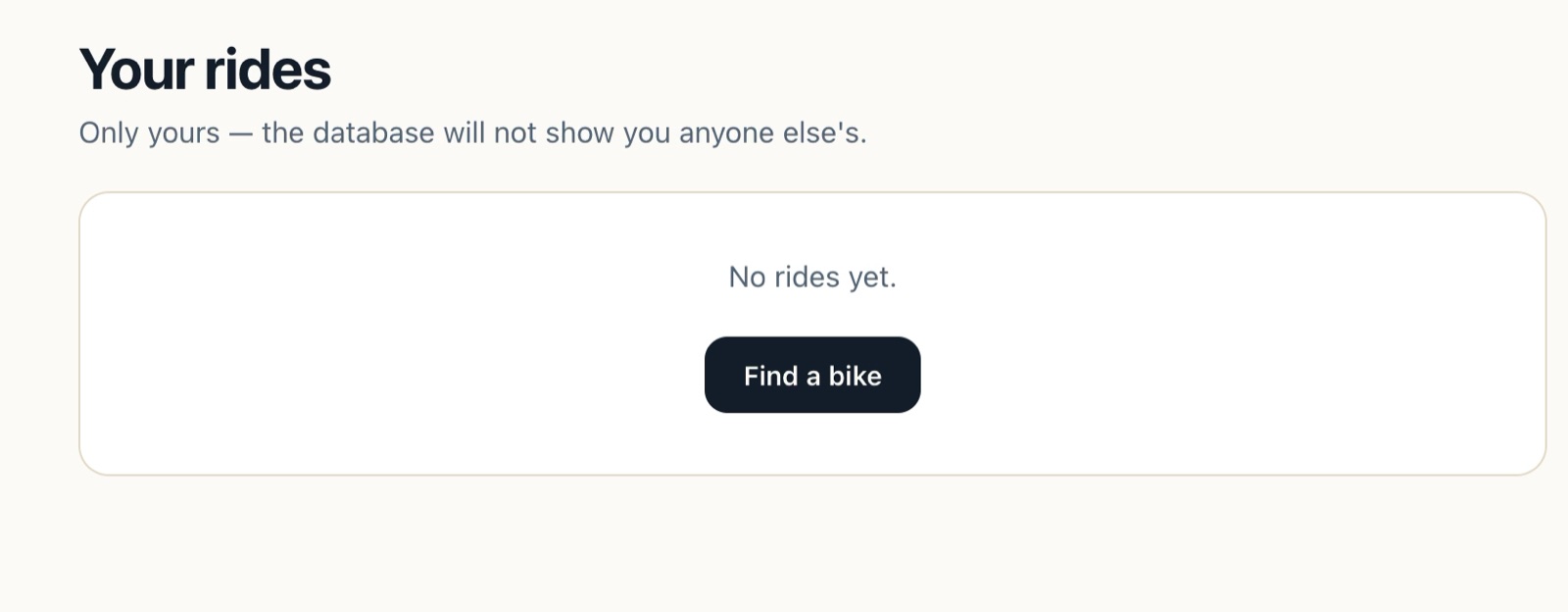 The Biking app's rides page: Only yours, the database will not show you anyone else's