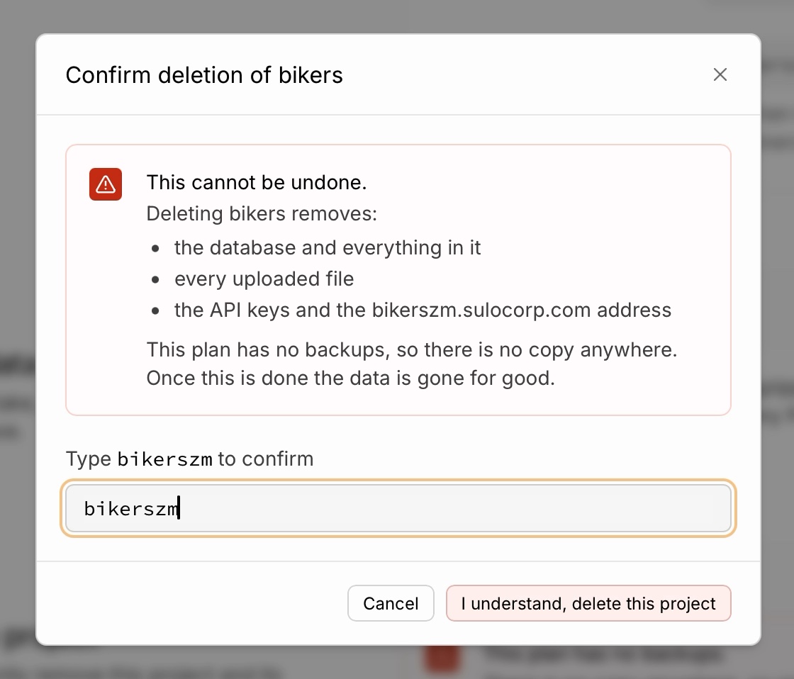 The delete-project dialog: This cannot be undone. This plan has no backups, so there is no copy anywhere. Once this is done the data is gone for good. Type bikerszm to confirm.